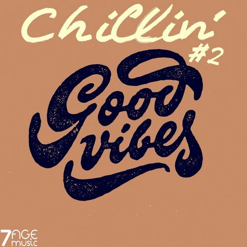 Chillin Good Vibes Vol. 1-2 (2022-2023)