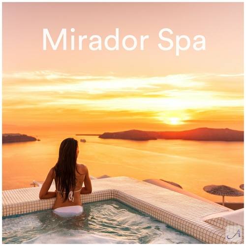 Andalucia Chill. Mirador Spa (2023)