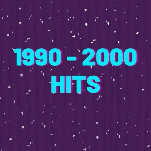 1990 - 2000 Hits (2023) FLAC