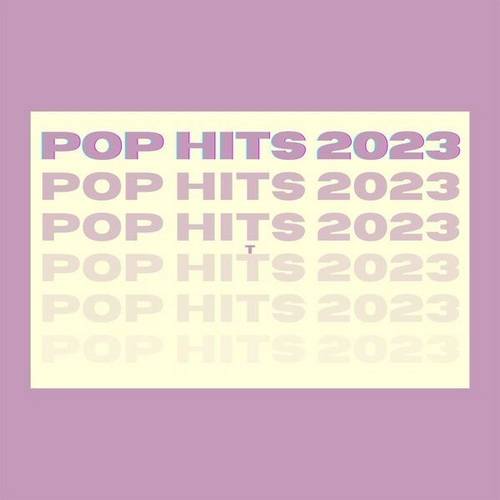 Pop Hits 2023 Part 2 (2023) FLAC