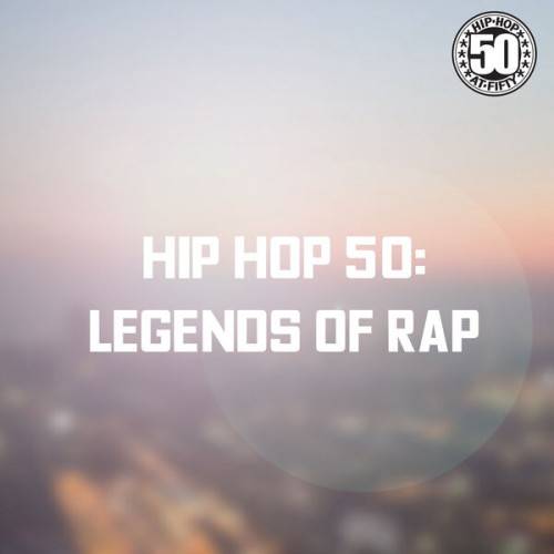 Hip Hop 50 Legends of Rap (2023)