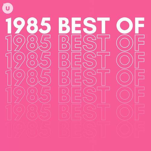 1985 Best of by uDiscover (2023)