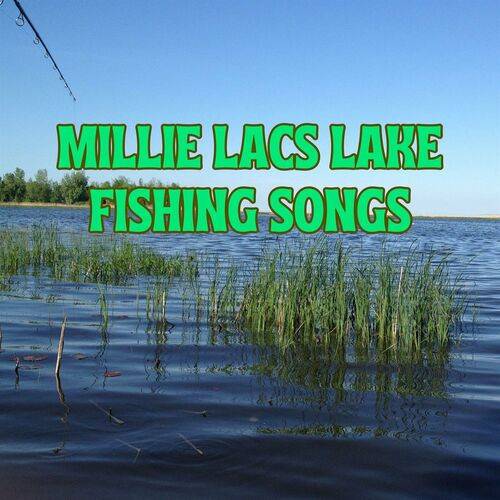 Millie Lacs Lake Fishing Songs (2023)