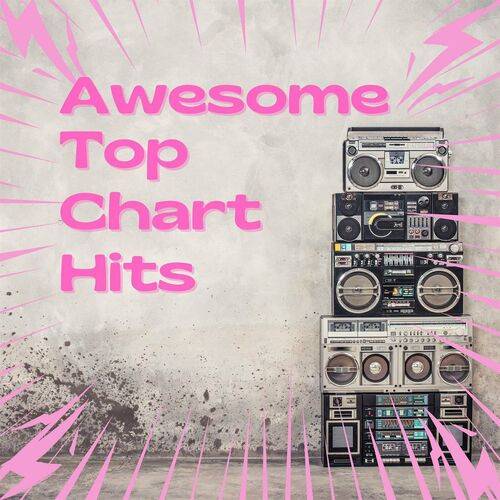 Awesome Top Chart Hits (2023)