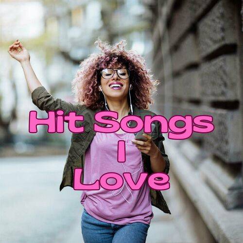 Hit Songs I Love (2023)