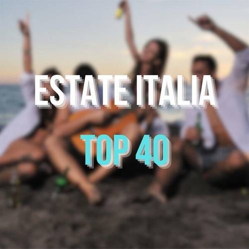 Estate Italia Top 40 (2023) FLAC