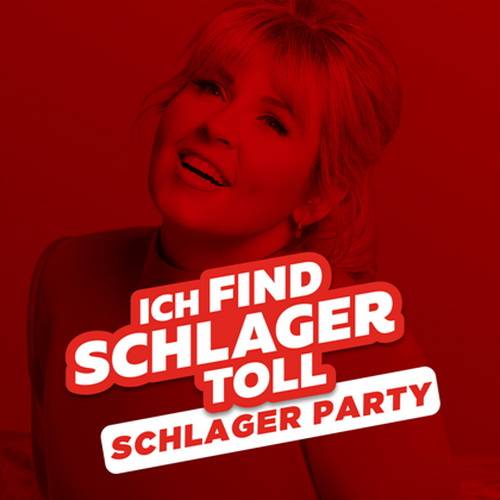 Ich Find Schlager Toll (Schlager Party) (2023)