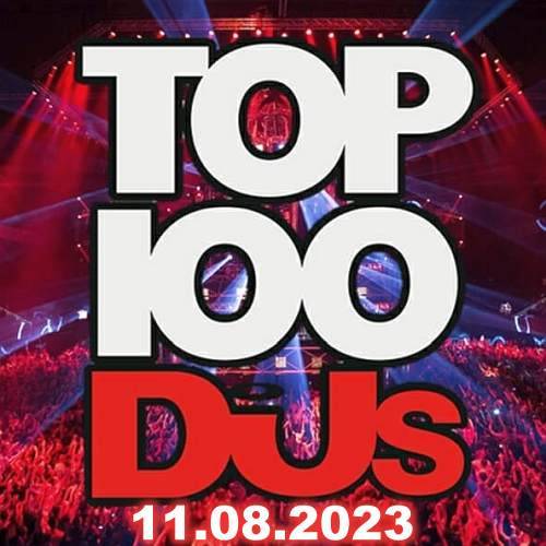 Top 100 DJs Chart 11.08.2023 (2023)