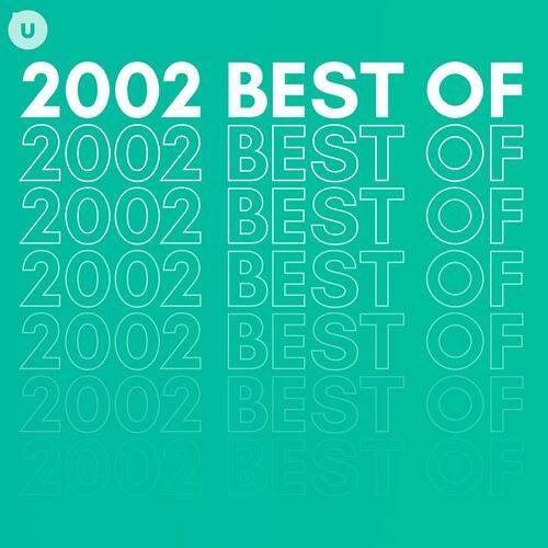 2002 Best of by uDiscover (2023)