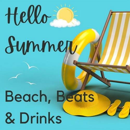 Hello Summer - Beach, Beats and Drinks (2023) FLAC