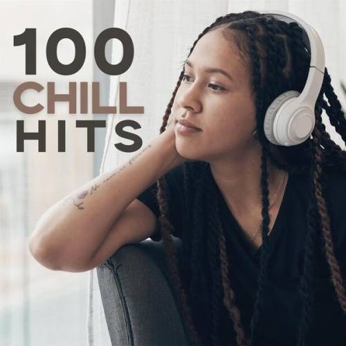 100 Chill Hits (2023)