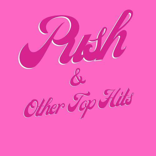 Push and Other Top Hits (2023)