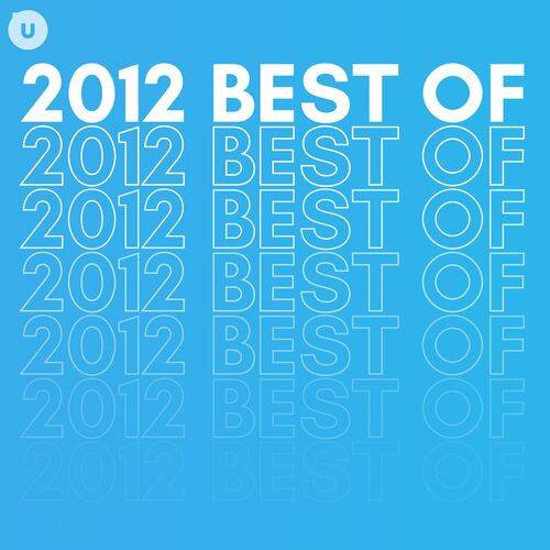 2012 Best of by uDiscover (2023)