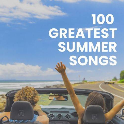 100 Greatest Summer Songs (2023) FLAC