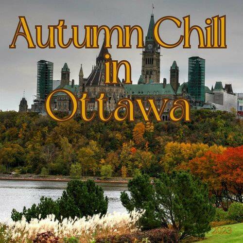 Autumn Chill in Ottawa 2023 (2023)