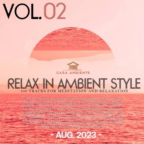 Relax In Ambient Style Vol.02 (2023)