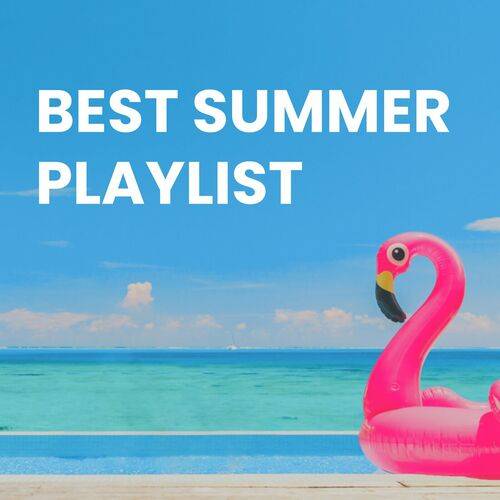 Best Summer Playlist (2023) FLAC