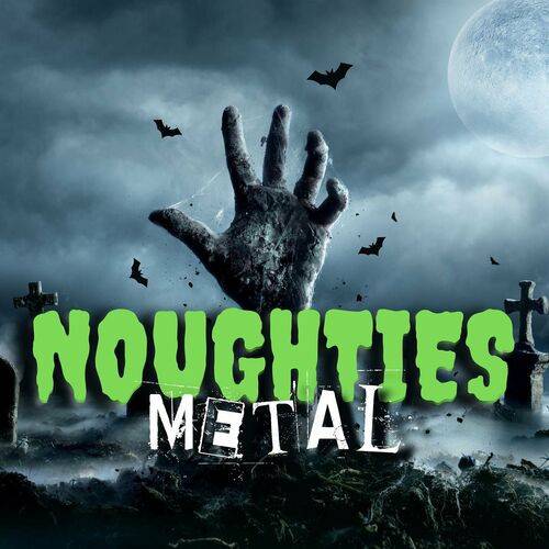 Noughties Metal (2023)