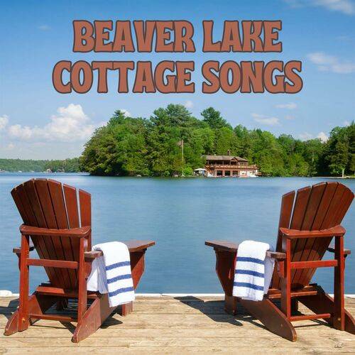 Beaver Lake Cottage Songs (2023)