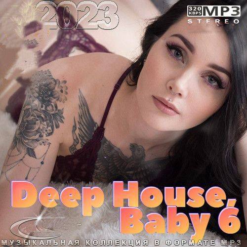 Deep House, Baby 6 (2023)