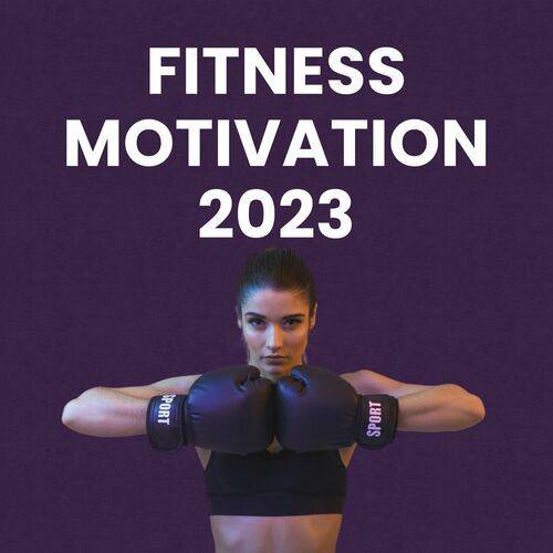 Fitness Motivation 2023 (2023)