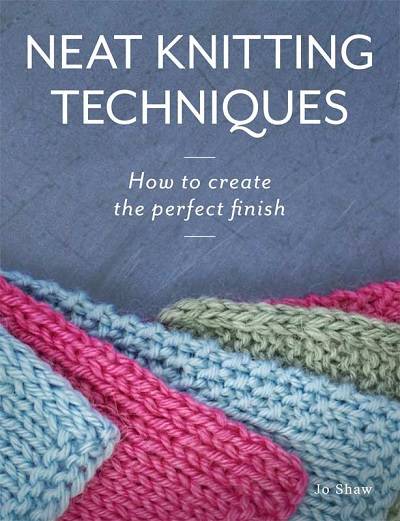 Neat Knitting Techniques: How to Create the Perfect Finish