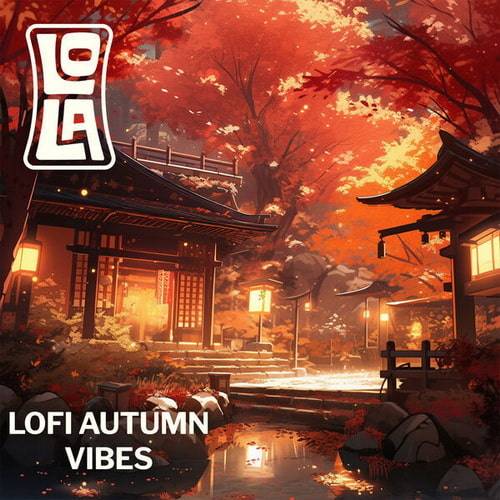 Lofi Autumn Vibes By Lola (2023)