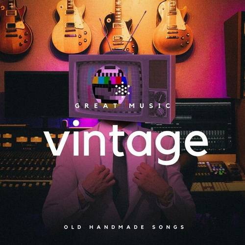 GREAT MUSIC - Vintage - Old Handmade Songs (2023) FLAC