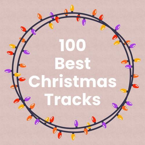 100 Best Christmas Tracks (2023)