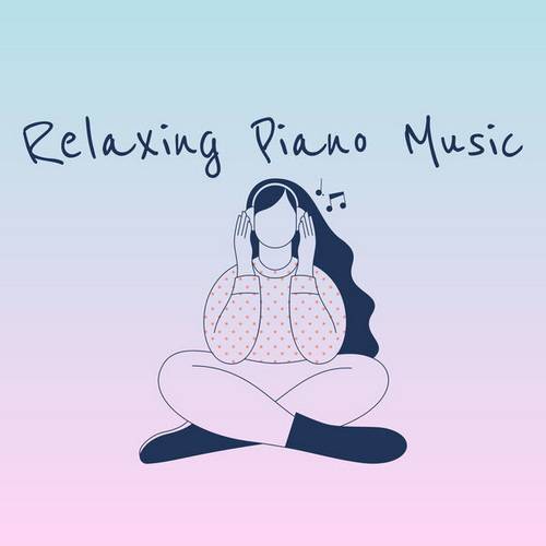 Relaxing Piano Music (2023)