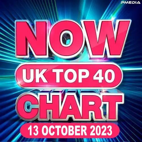 NOW UK Top 40 Chart 13.10.2023 (2023)