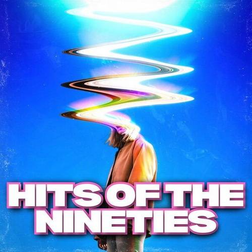 Hits Of The Nineties (2023) FLAC