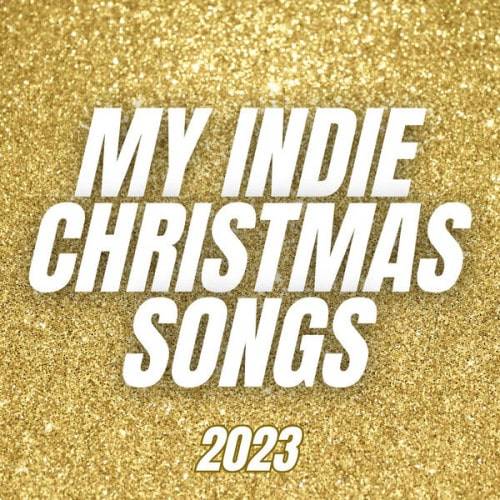 My Indie Christmas Songs 2023 (2023)