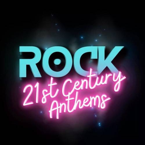 Rock 21st Century Anthems (2023)