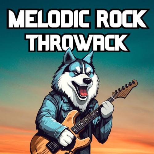 Melodic Rock Throwback (2023)