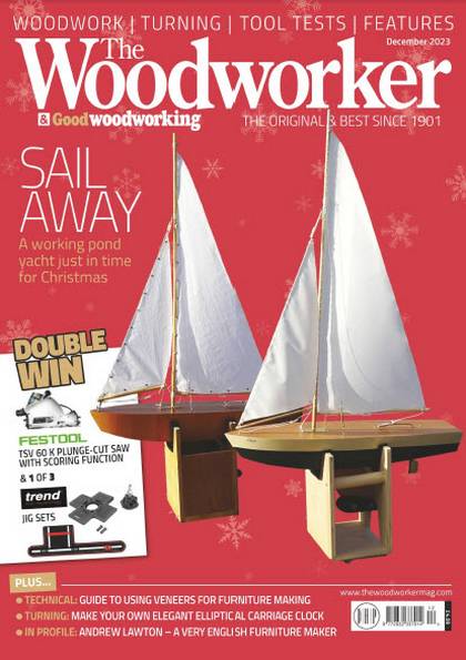The Woodworker & Good Woodworking №12 (December 2023)