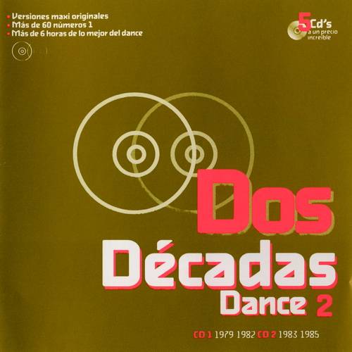 Dos Decadas Dance 2 - Todos Los Numeros 1 De La Musica Dance 1979-2000 (5CD) (2002) FLAC