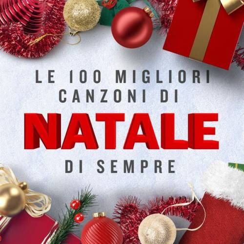 Le 100 migliori canzoni di Natale di sempre (2023)