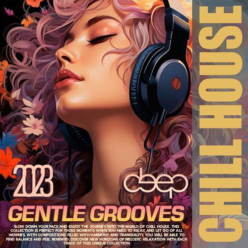 Deep Gentle Grooves (2023)