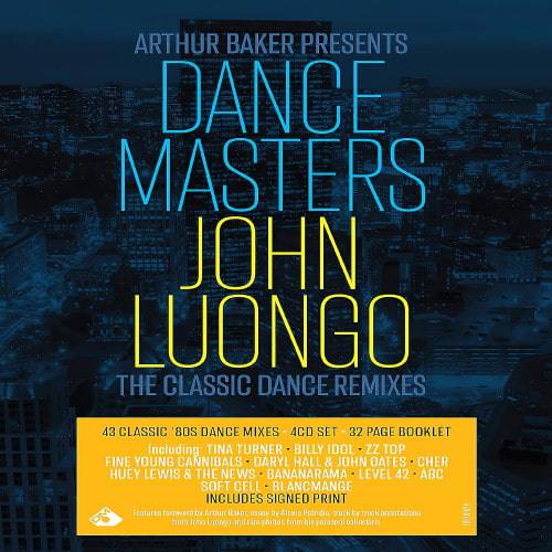 Arthur Baker Presents Dance Masters John Luongo (The Classic Dance Remixes) (4CD) (2023)