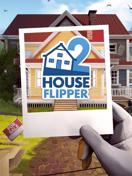 Хаус Флиппер 2 / House Flipper 2 (2023/Ru/En/MULTi/RePack от FitGirl)