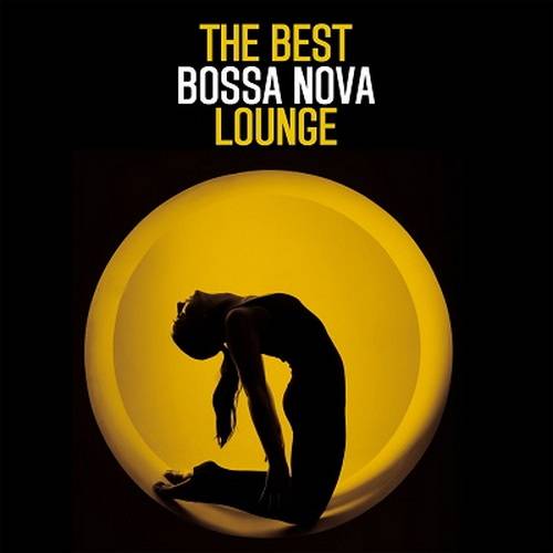 The Best Bossa Nova Lounge (2023) FLAC