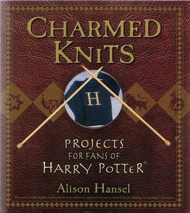 Charmed Knits: Projects for Fans of Harry Potter