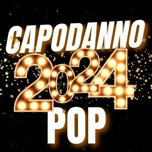 Capodanno Pop 2024 (2023) FLAC