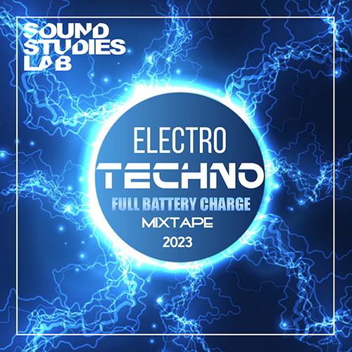 Full Battery Charge: Techno Mix (2023)