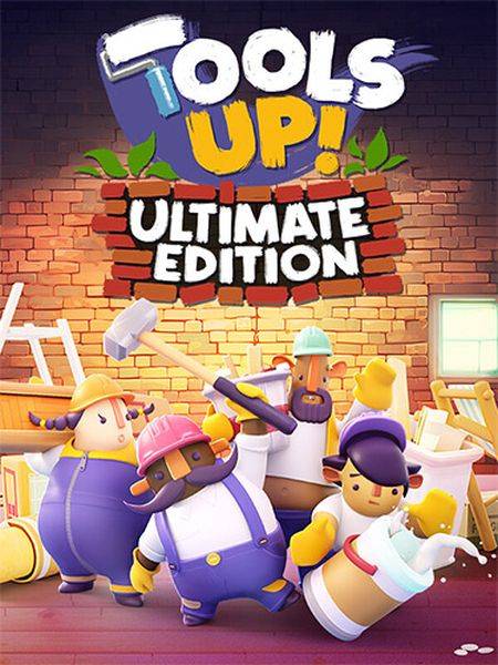 Tools Up! Ultimate Edition (2024/Ru/Multi/RePack от FitGirl)