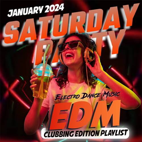 Saturday EDM Party (2024)