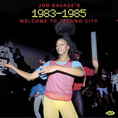 Jon Savages 1983-1985 Welcome to Techno City (2CD) (2024)