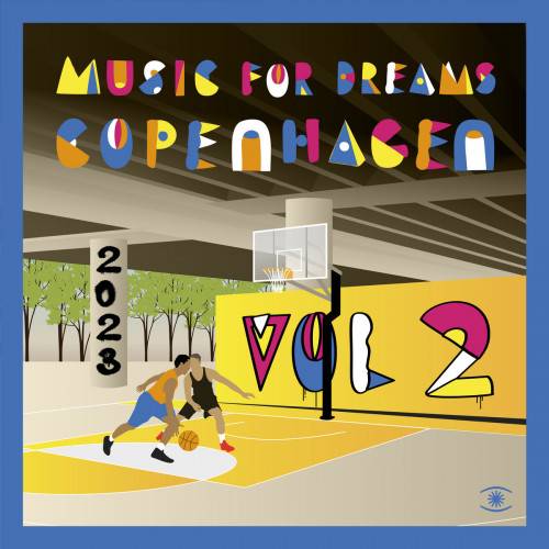 Music For Dreams Copenhagen 2023 Vol. 2 (2023) FLAC