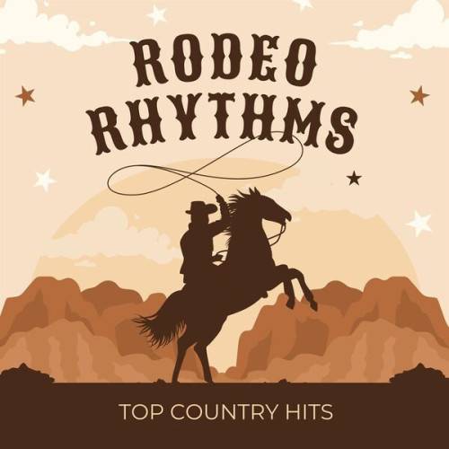 Rodeo Rhythms - Top Country Hits (2024)